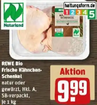 REWE REWE Bio Frische Hähnchen Schenkel Angebot