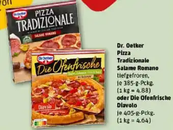 REWE Dr. Oetker Pizza Tradizionale Salame Romano oder Die Ofenfrische Diavolo Angebot
