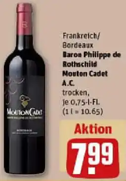 REWE Baron Philippe de Rothschild Mouton Cadet A.C. Angebot