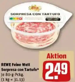 REWE REWE Feine Welt Sorpresa con Tartufo Angebot