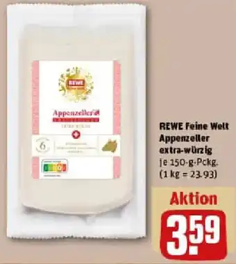 REWE REWE Feine Welt Appenzeller extra-würzig Angebot
