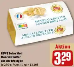REWE REWE Feine Welt Meersalzbutter aus der Bretagne Angebot