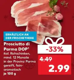 Kaufland Prosciutto di Parma DOP Angebot