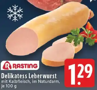 Edeka RASTING Delikatess Leberwurst Angebot