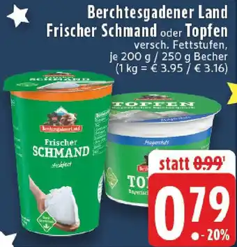 Edeka Berchtesgadener Land Frischer Schmand oder Topfen Angebot