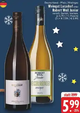 Edeka Weingut Lucashof oder Robert Weil Junior Angebot