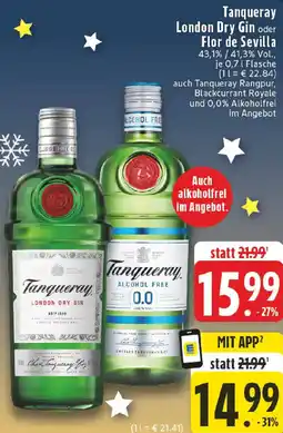 Edeka Tanqueray London Dry Gin oder Flor de Sevilla Angebot