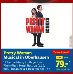 Lidl Pretty woman musical in oberhausen Angebot