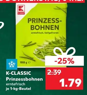 Kaufland K-classic prinzessbohnen Angebot