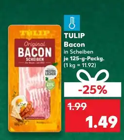 Kaufland Tulip bacon Angebot
