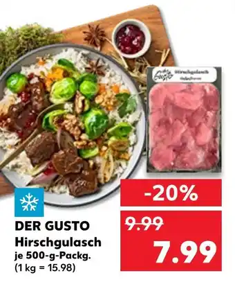 Kaufland Der gusto hirschgulasch Angebot