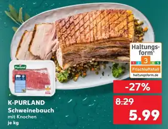 Kaufland K-purland schweinebauch Angebot