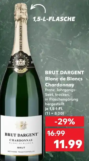 Kaufland Brut dargent blanc de blancs chardonnay Angebot