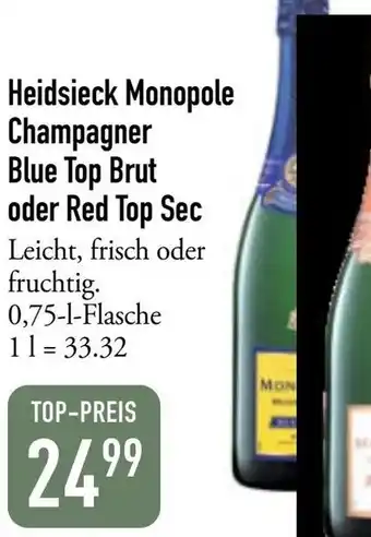 Galeria Markthalle Heidsieck Monopole Champagner Blue Top Brut oder Red Top Sec Angebot