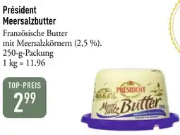 Galeria Markthalle Président Meersalzbutter Angebot