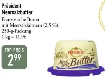 Galeria Markthalle Président Meersalzbutter Angebot