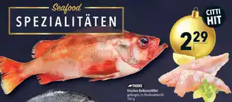 CITTI Markt Frisches Rotbarschfilet Angebot