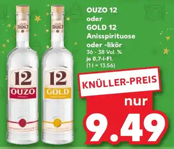 Kaufland OUZO 12 oder GOLD 12 Anisspirituose oder likör Angebot