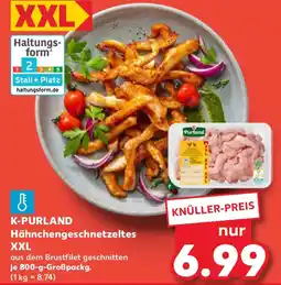 Kaufland K-PURLAND Hähnchengeschnetzeltes XXL Angebot