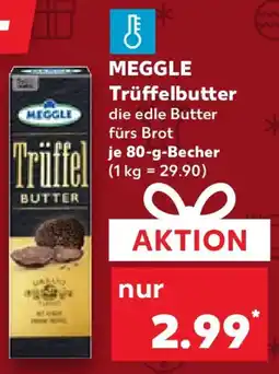Kaufland MEGGLE Trüffelbutter Angebot