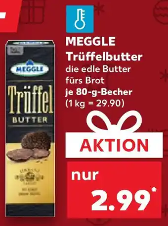 Kaufland MEGGLE Trüffelbutter Angebot