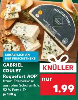 Kaufland GABRIEL COULET Roquefort AOP1 Angebot