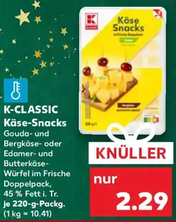 Kaufland K-CLASSIC Käse Snacks Angebot