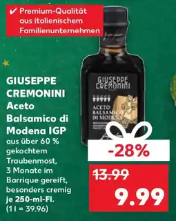 Kaufland GIUSEPPE CREMONINI Aceto Balsamico di Modena IGP Angebot