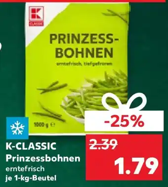 Kaufland K-CLASSIC Prinzessbohnen Angebot