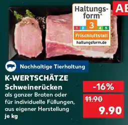 Kaufland K-WERTSCHÄTZE Schweinerücken Angebot
