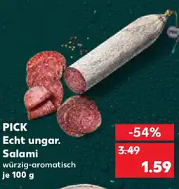 Kaufland PICK Echt ungar. Salami Angebot