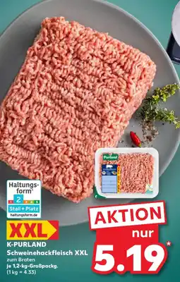 Kaufland K-PURLAND Schweinehackfleisch XXL Angebot