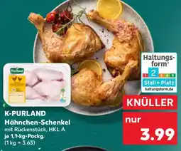 Kaufland K-PURLAND Hähnchen Schenkel Angebot