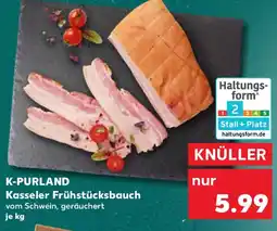 Kaufland K-PURLAND Kasseler Frühstücksbauch Angebot