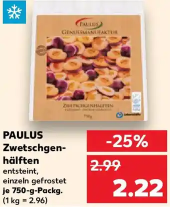 Kaufland PAULUS Zwetschgenhälften Angebot