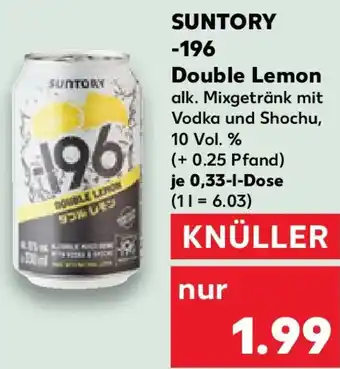 Kaufland SUNTORY -196 Double Lemon Angebot