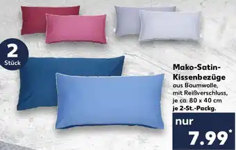 Kaufland Mako-Satin Kissenbezüge Angebot