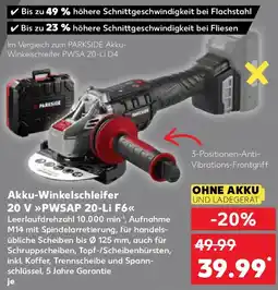 Kaufland PARKSIDE Akku-Winkelschleifer 20 V ,,PWSAP 20-Li F6" Angebot