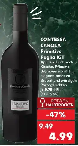 Kaufland CONTESSA CAROLA Primitivo Puglia IGT Angebot