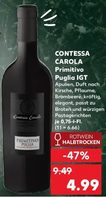 Kaufland CONTESSA CAROLA Primitivo Puglia IGT Angebot