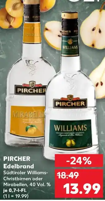 Kaufland PIRCHER Edelbrand Angebot