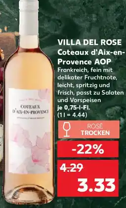 Kaufland VILLA DEL ROSE Coteaux d'Aix-en Provence AOP Angebot