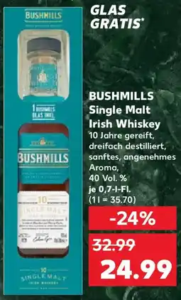 Kaufland BUSHMILLS Single Malt Irish Whiskey Angebot