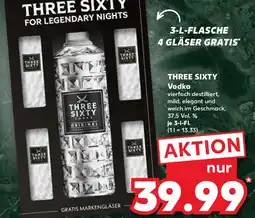 Kaufland THREE SIXTY Vodka Angebot