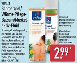 Aldi Nord VITALIS Schmerzgel/ Wärme-Pflege Balsam/Muskel-aktiv-Fluid Angebot