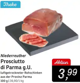 KONSUM Niederreuther Prosciutto di Parma g.U. Angebot