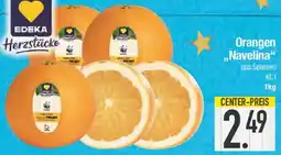 E-Center EDEKA Herzstücke Orangen ,,Navelina" Angebot