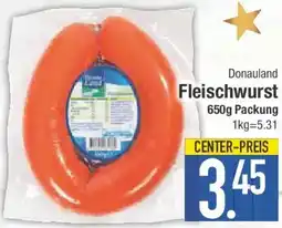 E-Center Donauland Fleischwurst Angebot