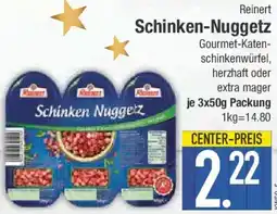 E-Center Reinert Schinken-Nuggetz Angebot