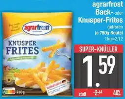 E-Center agrarfrost Back- oder Knusper-Frites Angebot